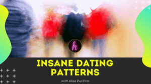 Insane Dating Patterns